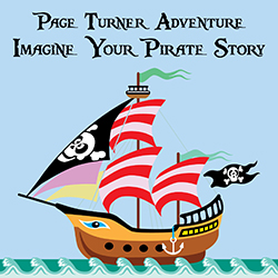 Page Turner Adventure: Imagine Your Pirate Story