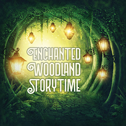 Enchanted Woodland Storytime