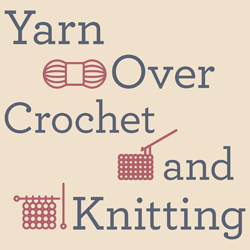 Yarn Over Crochet and Knitting