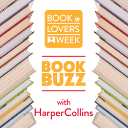 Book Lovers Week: Book Buzz with HarperCollins