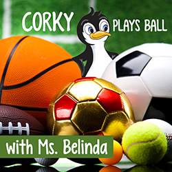 Corky Plays Ball with Ms. Belinda