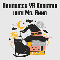 Halloween YA Booktalk with Ms. Anna