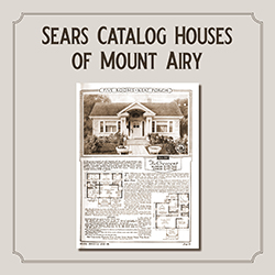 Sears Catalog Houses of Mount Airy