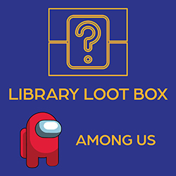 Library Loot Box: Among Us