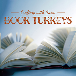 Crafting with Sara: Book Turkeys