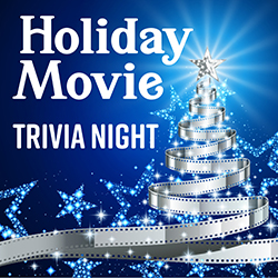 Holiday Movie Trivia Night