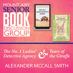 Mount Airy Senior Book Discussion Group: The No. 1 Ladies' Detective Agency Series