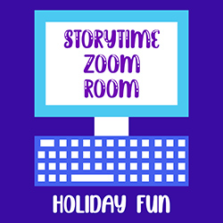 Storytime Zoom Room: Holiday Fun