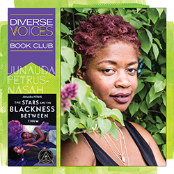 Diverse Voices Book Club: The Stars and the Blackness Between Them