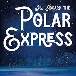 All Aboard the Polar Express