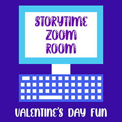 Storytime Zoom Room: Valentine's Day Fun