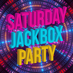 Saturday Jackbox Party