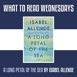 What to Read Wednesdays: A Long Petal of the Sea