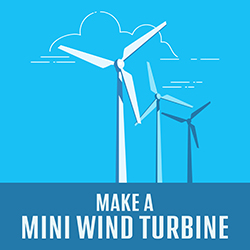Make a Mini Wind Turbine