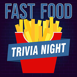 Fast Food Trivia Night