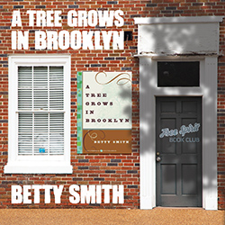 Free Spirit Book Club: A Tree Grows in Brooklyn