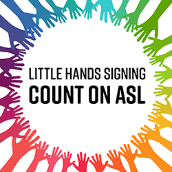 Little Hands Signing: Count on ASL