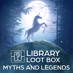 Library Loot Box: Myths and Legends