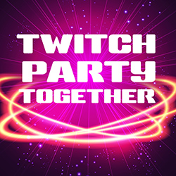 Twitch Party Together