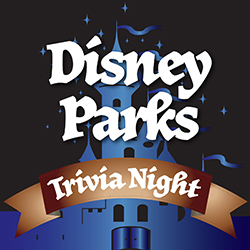 Disney Parks Trivia Night