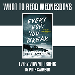 What to Read Wednesdays: Every Vow You Break