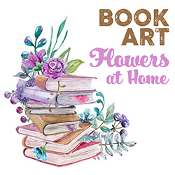 Book Art Flowers at Home