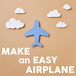 Make an Easy Airplane
