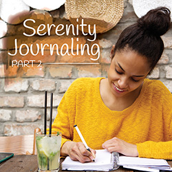Serenity Journaling: Part 2