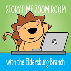 Storytime Zoom Room with the Eldersburg Branch