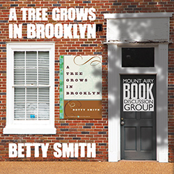 Mount Airy Book Discussion Group: A Tree Grows in Brooklyn
