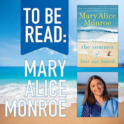 To Be Read: Mary Alice Monroe