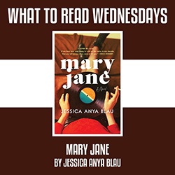 What to Read Wednesdays: Mary Jane