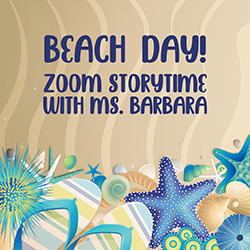 Beach Day!: Zoom Storytime with Ms. Barbara