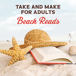 Take and Make for Adults: Beach Reads