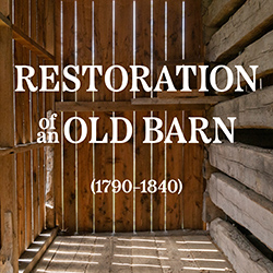 Restoration of an Old Barn