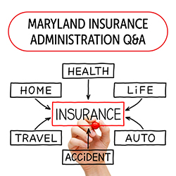 Maryland Insurance Administration Q&A