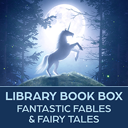 Library Book Box: Fantastic Fables & Fairy Tales