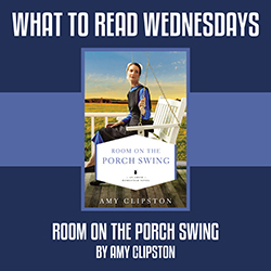 What to Read Wednesdays: Room on the Porch Swing