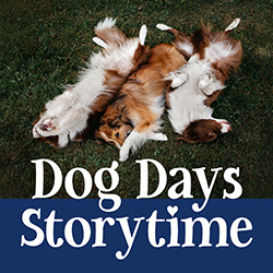 Dog Days Storytime