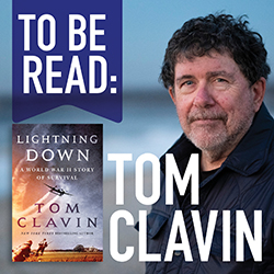Image of Tom Clavin and Lightning Down: A World War II Story of Survival
