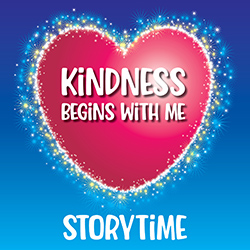Kindness Begins with Me Storytime