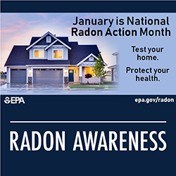 January is National Radon Awareness Month