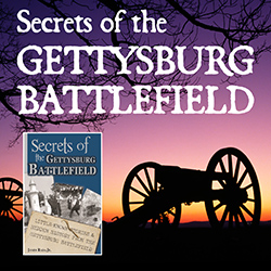 Cannon silhouetted against sunset and cover of Secrets of the Gettysburg Battlefield