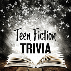 Teen Fiction Trivia