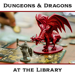 Dungeons & Dragons at the Library