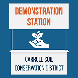 Demonstration Station: Carroll Soil Conservation District