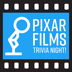 Pixar Films Trivia Night!