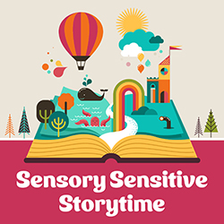 Sensory Sensitive Storytime