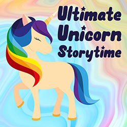 Ultimate Unicorn Storytime