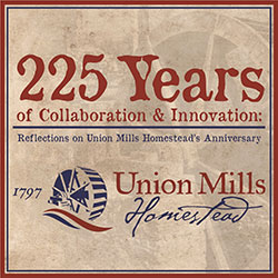 225 Years Union Mills